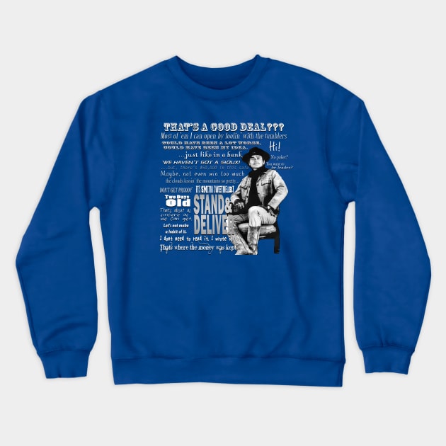 Hannibal Heyes Quotes Crewneck Sweatshirt by WichitaRed